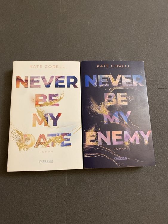 Never be my date / never be my enemy - Kate Corell (Neu (gemäss ...