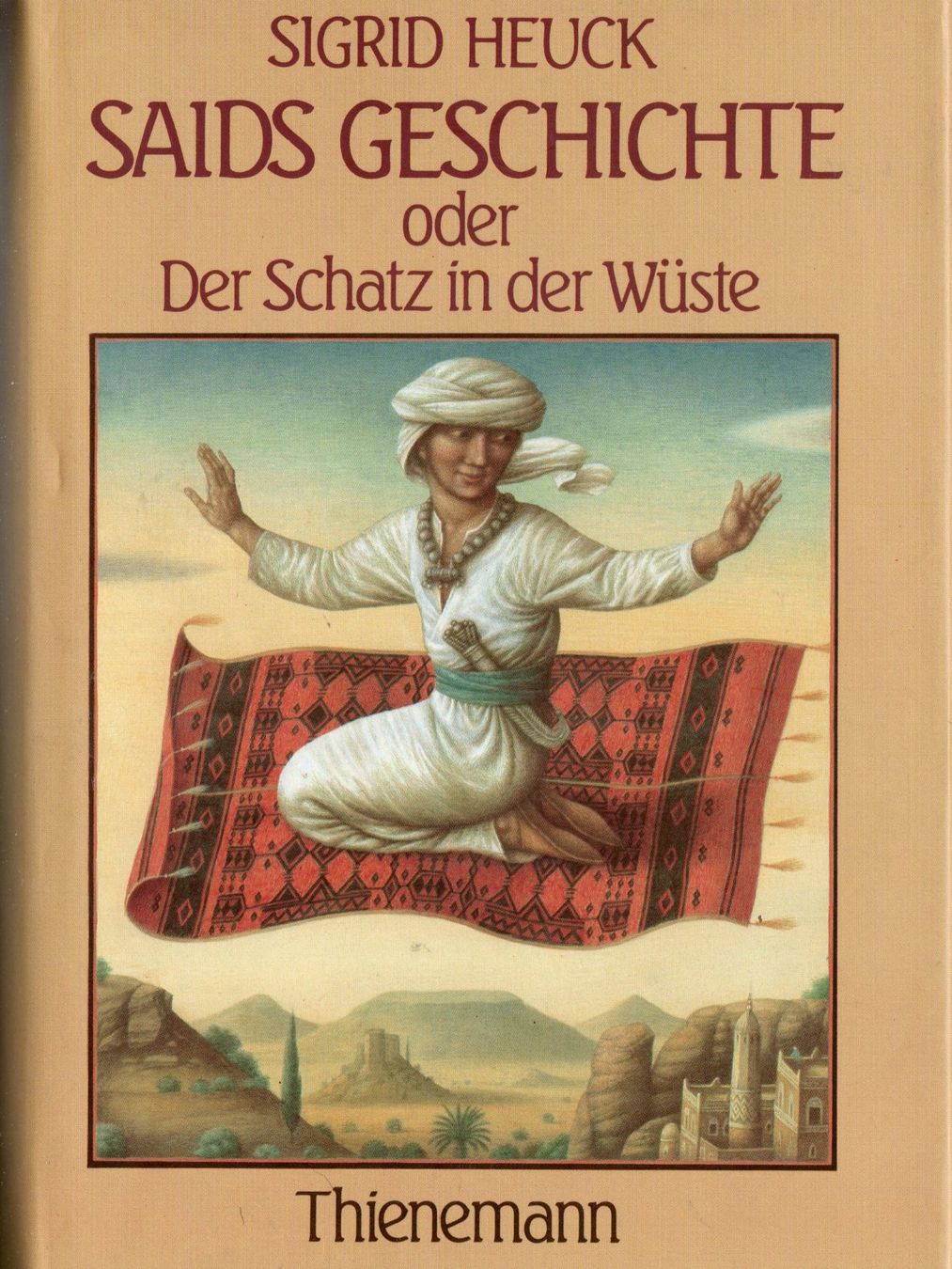 Libri: Heuck Sigrid - Saids Geschichte oder der Schat in der Wüste – Usato da Schaffhausen venduto da buecherlaus-junior