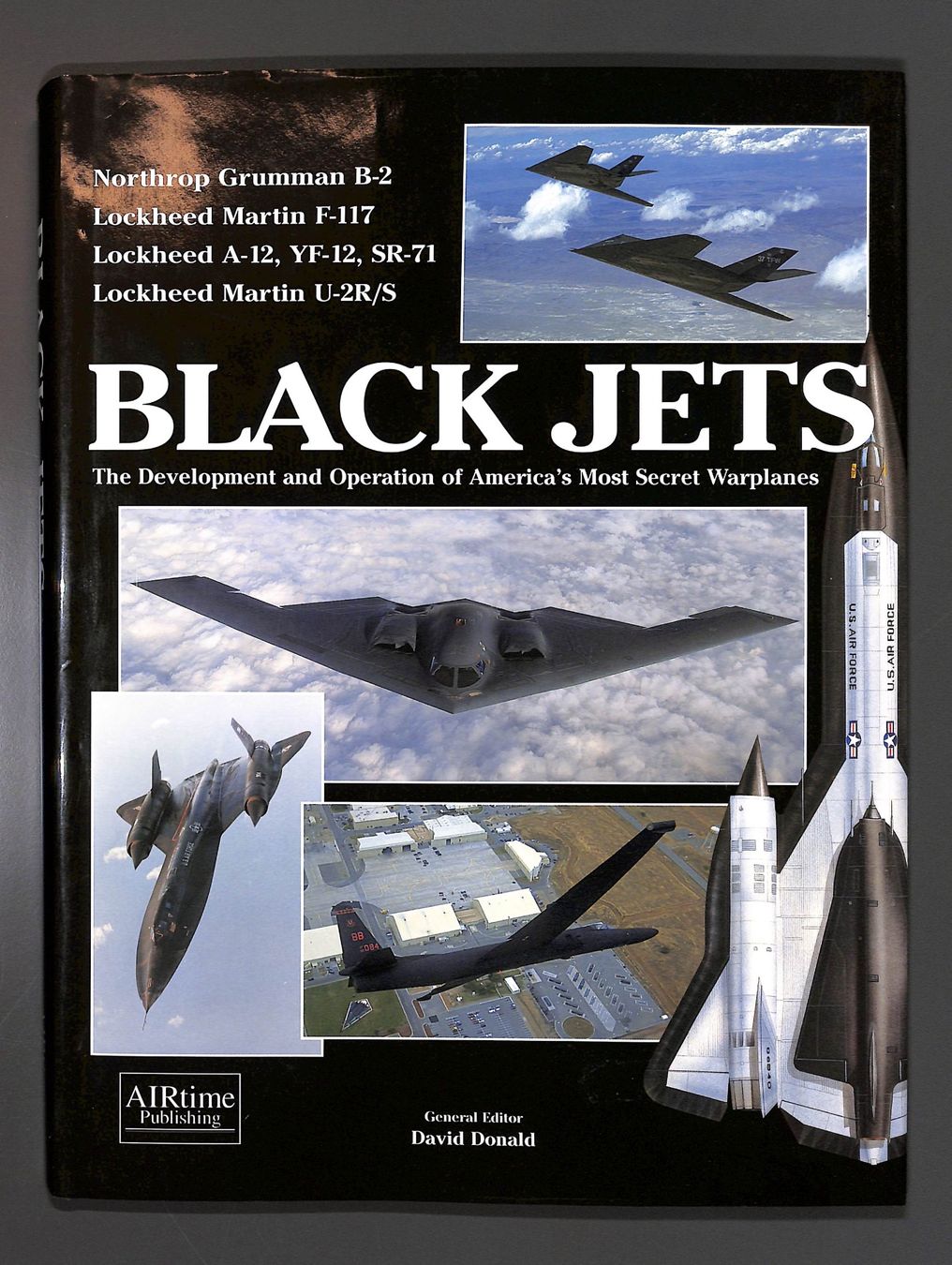 BLACK JETS: Grammon B-2 Lockheed Martin F-117 Lockheed A-12, (Neu ...