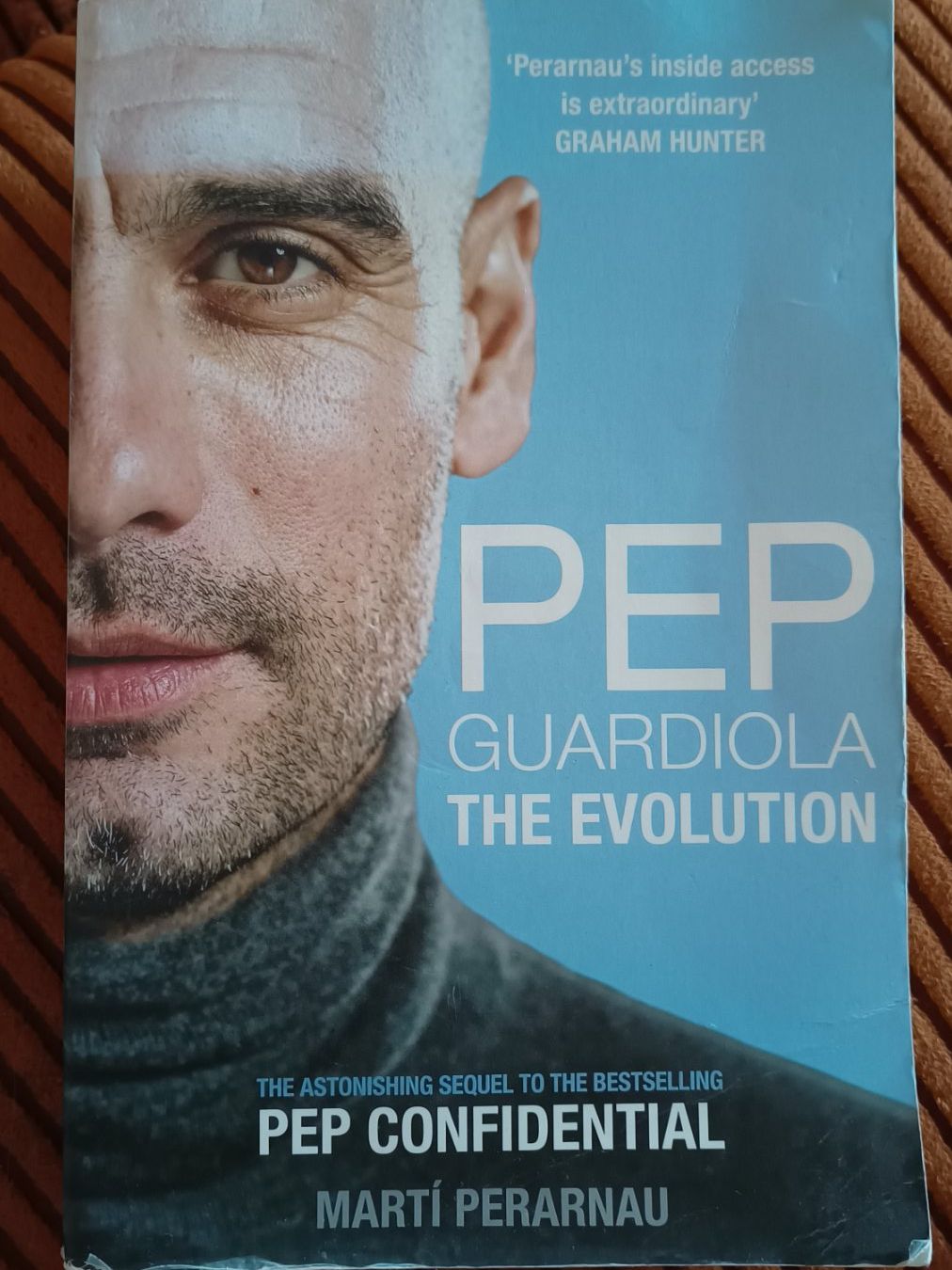 Bücher: Pep Guardiola The Evolution / Martí Perarnau – Gebraucht aus Basel von ann_frw2