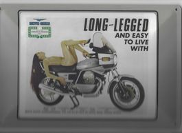 Blechschild-MOTO GUZZI-LONG-LEGGED AND EASY TO LIVE WITH..