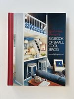 Apartment Therapy’s Big Book of Small Cool Spaces