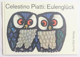 Eulenglück - Celestino Piatti