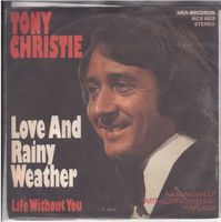 Single7  Tony Christie  --  Love and rainy weather