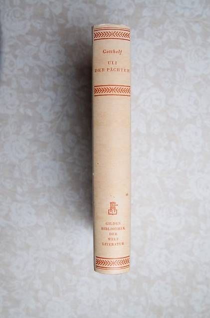 Bücher: Jeremias Gotthelf: Uli der Pächter – Gebraucht aus Basel von storchenricardo 2