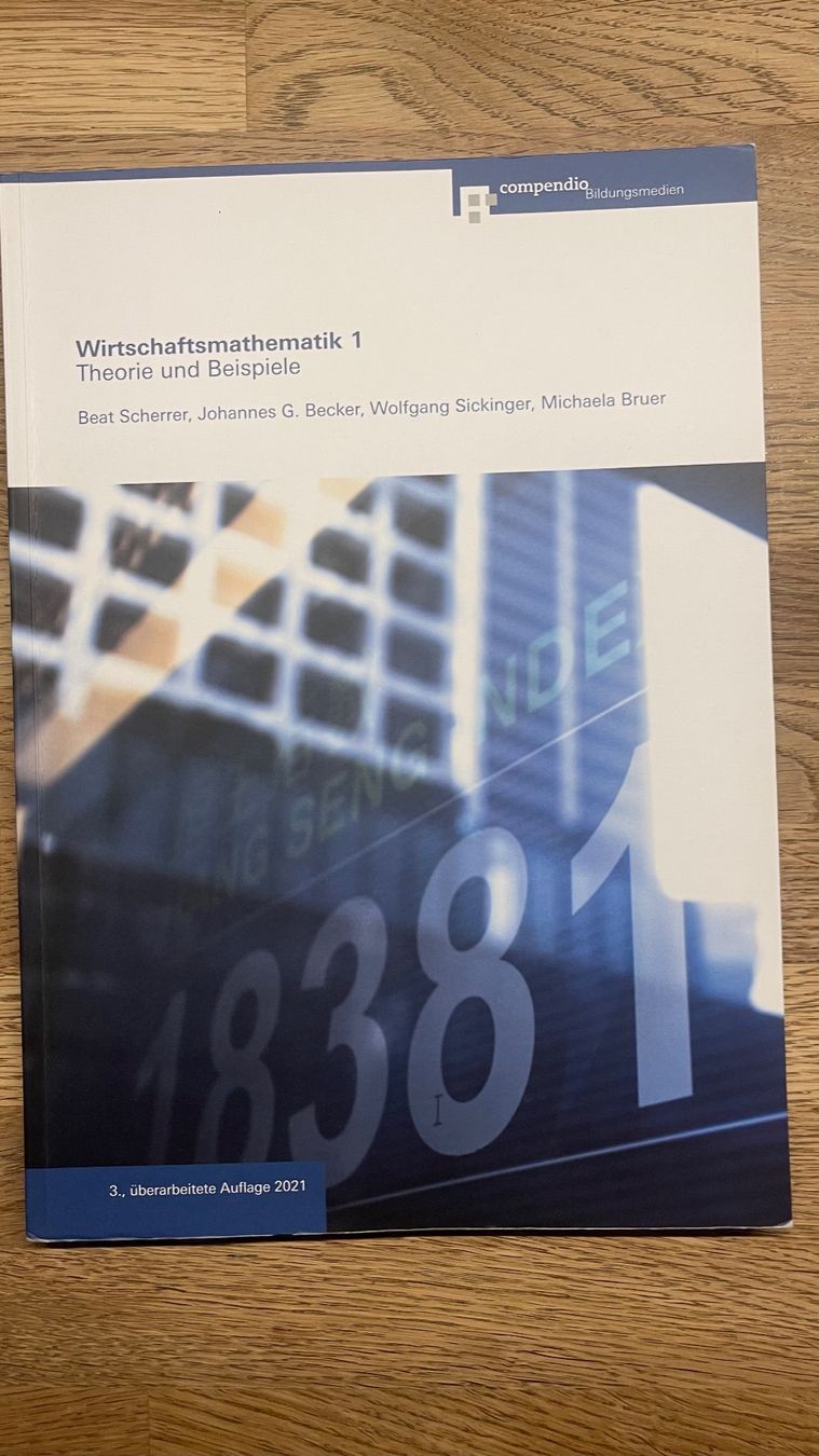 Bücher: Wirtschaftsmathematik 1, Auflage 2021 – Neu und originalverpackt aus Wetzikon ZH von Schrungus