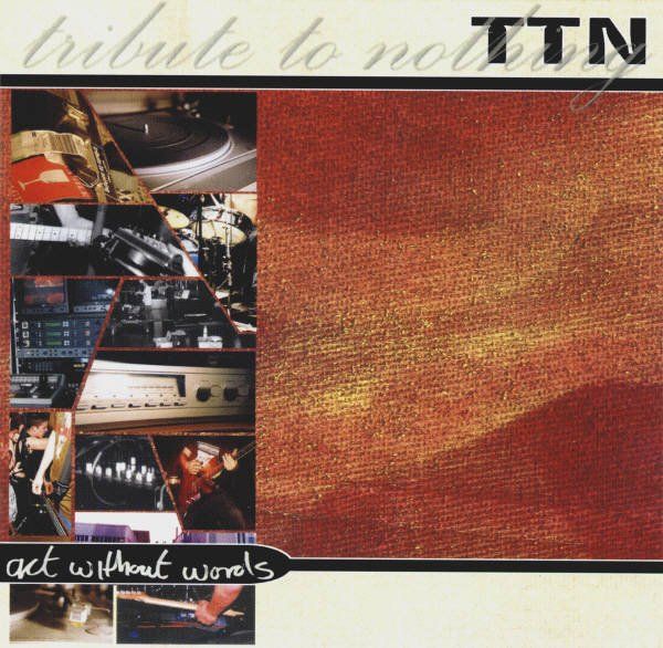 CDs: Tribute To Nothing ‎– Act Without Words – Gebraucht aus St.Gallen von CD_jalamusic