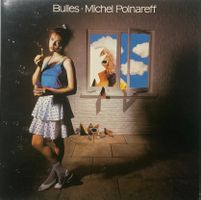 MICHEL POLNAREFF - BULLES