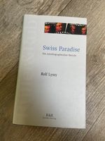 Swiss Paradise Rolf Lissy autobiografischer Bericht Buch