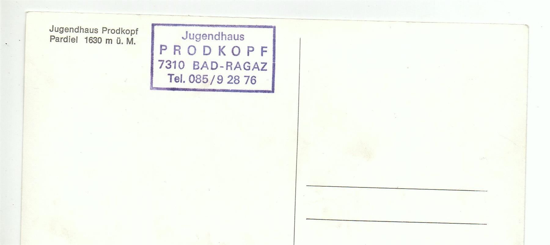Cartoline postali: BAD RAGAZ Jugendhaus Prodkopf Pardiel – Nuovo (secondo la descrizione) da Jona venduto da philajona 1