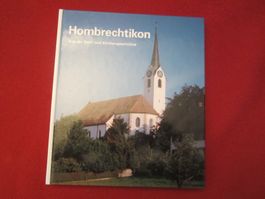 Hombruchtikon - Aus der Dorf- und Kirchen Geschichte(1500 ex