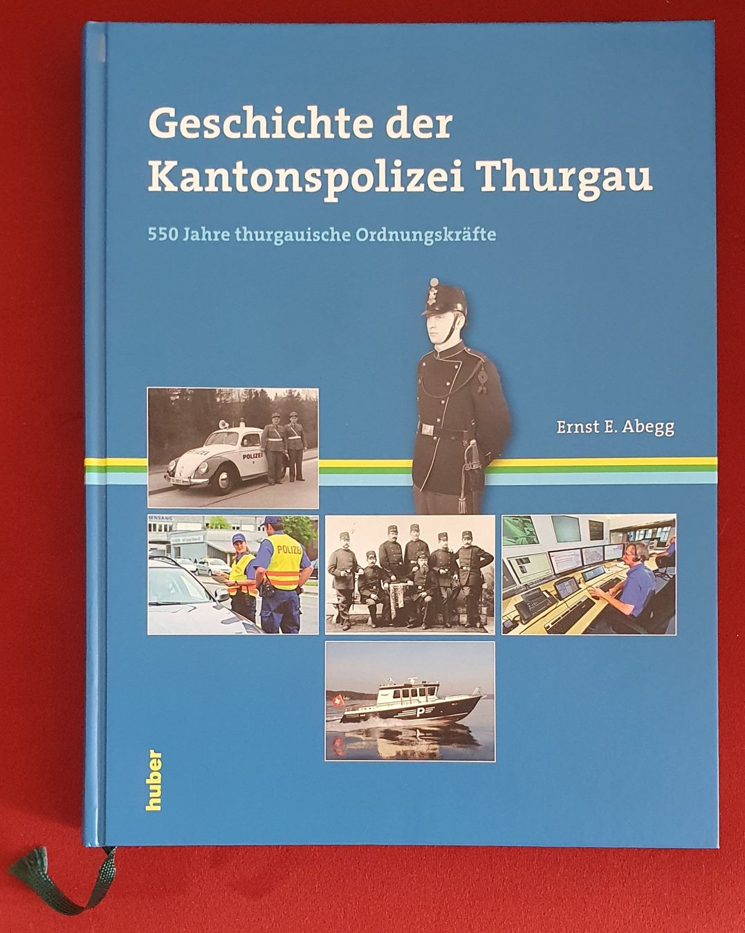 Libri: Buch - Thurgau: Geschichte der Kantonspolizei – Usato da Kreuzlingen venduto da Rschweiz1