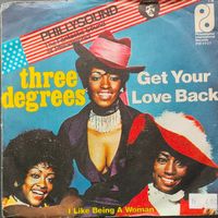 Vinyl-Single Three Degrees - Get Your Love Back