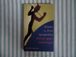 Brigitte Spangenberg - Märchen gegen Kinderängste - B830