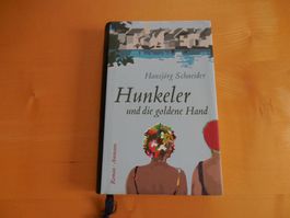 Hunkeler und die goldene Hand (Hansjörg Schneider)