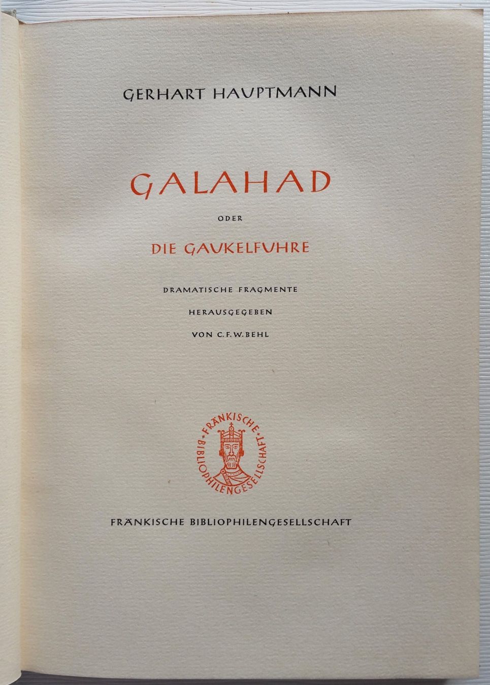 Bücher: Galahad oder die Gaukelfuhre, 1948, nummeriert Nr. 17 / 330 – Gebraucht aus Oberriet SG von ganesh435 1