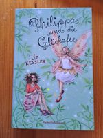 Liz Kessler Philippa und die Glücksfee