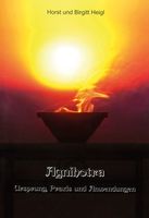 Agnihotra - Ursprung, Praxis und Anwendung