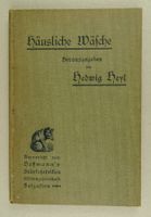 HÄUSLICHE WÄSCHE, UM 1910