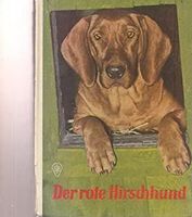 Knaak, Kurt: Der rote Hirschhund