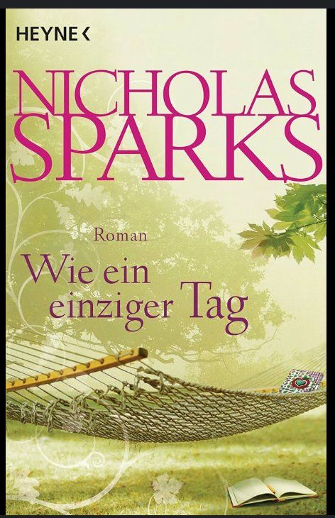 Libri: Wie ein einziger Tag - Nicholas Sparks – Usato da Frauenfeld venduto da BUCHschatzLADEN_369
