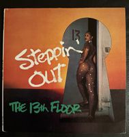 The 13th Floor Schallplatte - Steppin' Out - Schallplatte