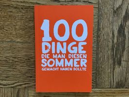 Buch 100 Dinge die man diesen Sommer gemacht haben sollte