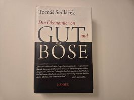 Tomás Sedlacek - die Ökonomie von Gut und Böse