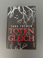 Tana French: Toten Gleich