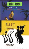 Raft 2 SP's - Femmes du Congo & Yaka Dansé