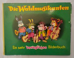 Die Waldmusikanten - Ein sehr bewegliches Bilderbuch 1962