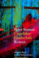 Peter Stamm Ungefähre Landschaft btb EA 2003