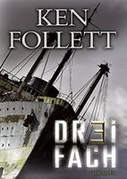 DREIFACH - KEN FOLLETT - TASCHENBUCH - THRILLER