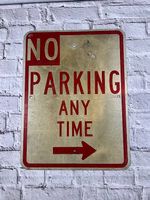 Vintage Strassenschild No Parkting Any Time