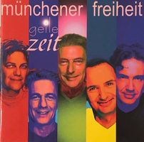Münchener Freiheit - Geile Zeit