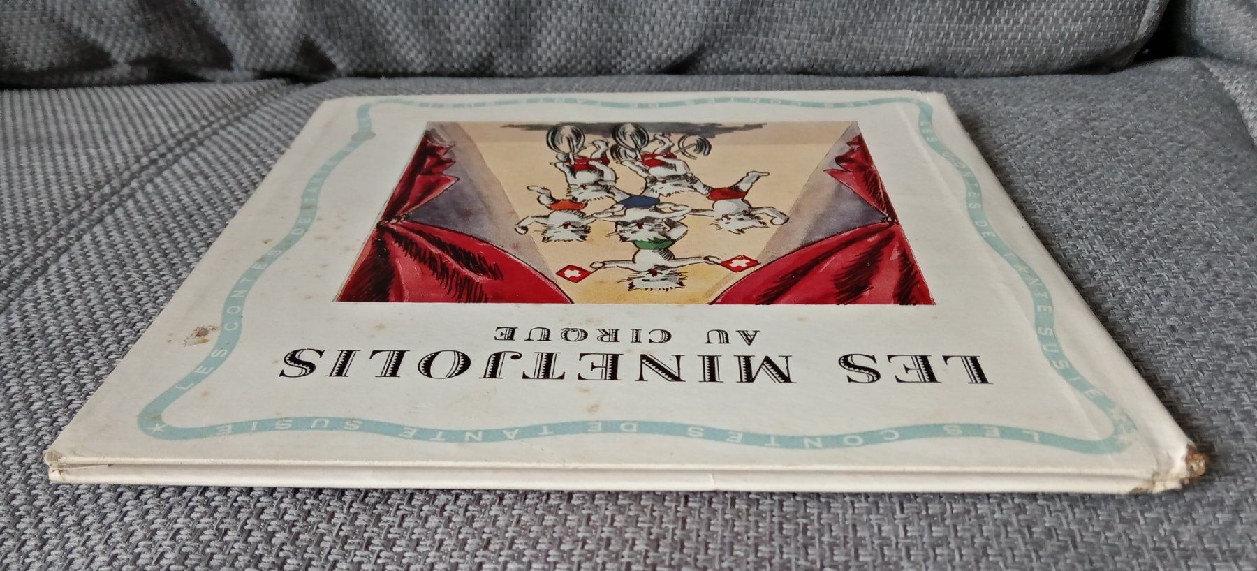 Bücher: Marcelle Boué, LES MINETJOLIS AU CIRQUE . 1953 – Gebraucht aus Le Locle von borgespatricia 3