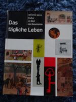 Das tägliche Leben-100000 Jahre Kultur
