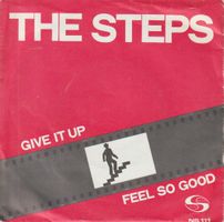 THE STEPS - Give It Up, rare Swiss Glam-Rock Single von 1982