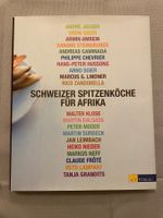 Schweizer Spitzenköche für Afrika Starköche Schweiz Kochbuch