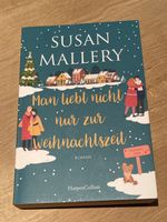 Susan Mallery-Man liebt nicht nur zur Weihnachtszeit