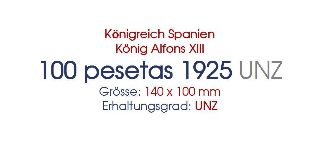 Banconote: 100 pesetas 1925 UNZ – Nuovo (secondo la descrizione) da Flamatt venduto da samowarow 1