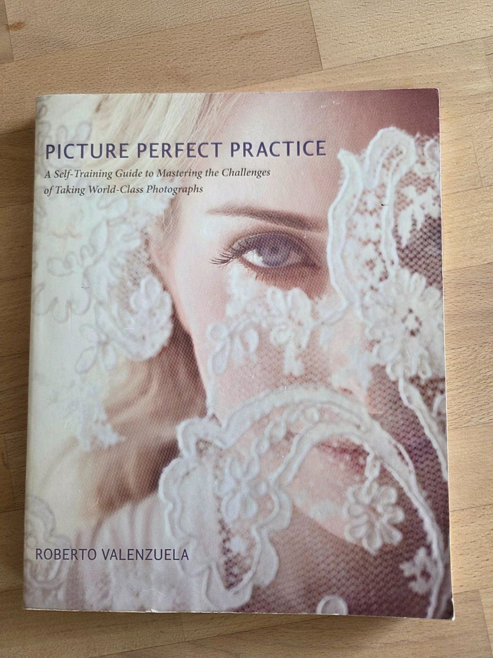 Livres: Roberto Valenzuela: Picture Perfect Practice – D'occasion à Uetendorf par Gometer