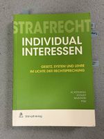 Strafrecht, Individualinteressen