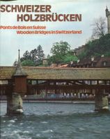Holzbrücken, Brückenbau, Holzkonstruktionen