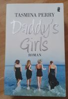 Tasmina Perry: Daddy's Girls - Ein spannender Roman!