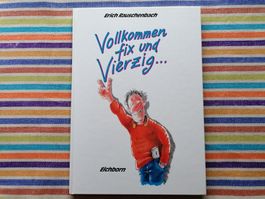 Vollkommen fix und Vierzig💥🌞 rares Kult-Buch