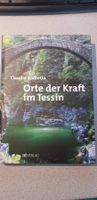 Orte der Kraft im Tessin