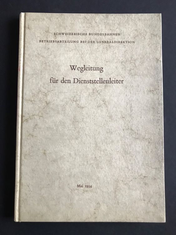 Wegleitung Für DenDienststellenleiter - Original SBB | Kaufen Auf Ricardo