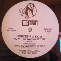 Percee P & Ekim ‎– Now They Wanna See Me 12" JAPAN-2008 VG++