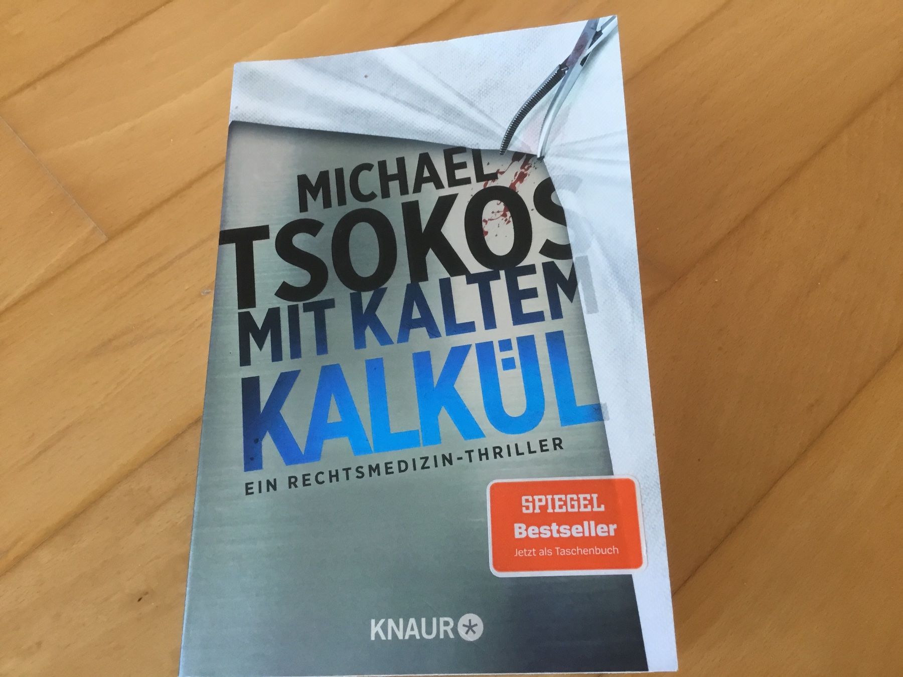 Libri: Michael Tsokos: Mit kaltem Kalkül - Thriller – Usato da Kerzers venduto da Georges3210
